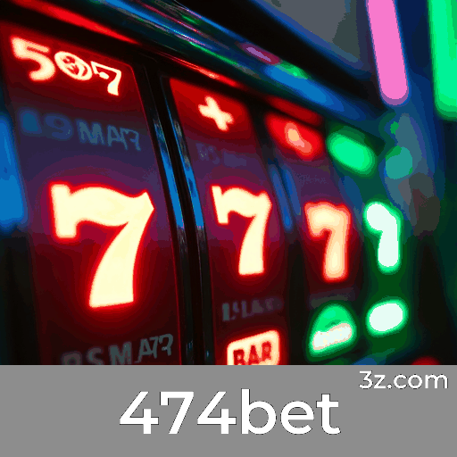474bet: Plataforma de Apostas com Serviços Profissionais